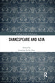 Book cover of: Shakespeare and Asia. By: Jonathan Locke Hart