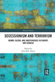 Book cover of: Secessionism and Terrorism. By: Glen M. E. Duerr
