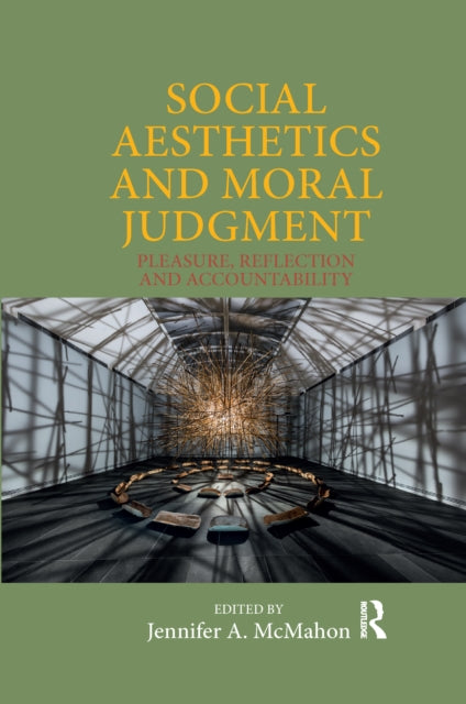 Book cover of: Social Aesthetics and Moral Judgment. By: Jennifer A. McMahon