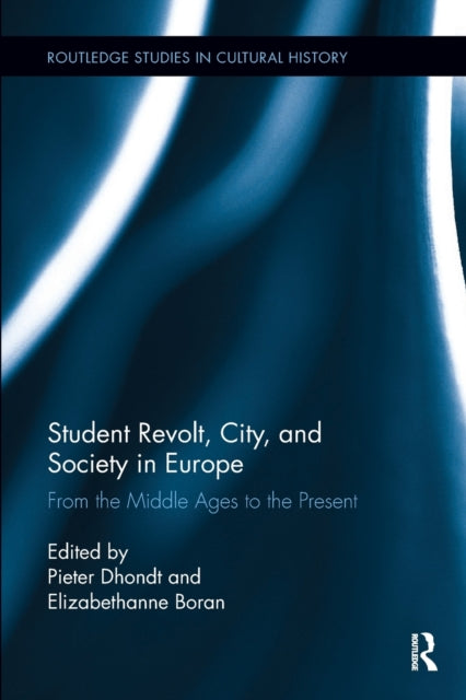 Student Revolt, City, and Society in Europe