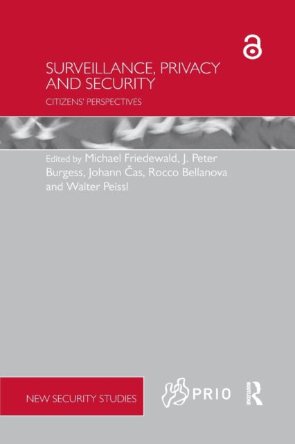 Book cover of: Surveillance, Privacy and Security. By: Michael Friedewald