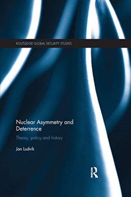 Book cover of: Nuclear Asymmetry and Deterrence. By: Jan Ludvik