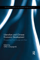 Book cover of: Liberalism and Chinese Economic Development. By: Gilles Campagnolo