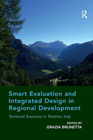 Smart Evaluation and Integrated Design in Regional Development