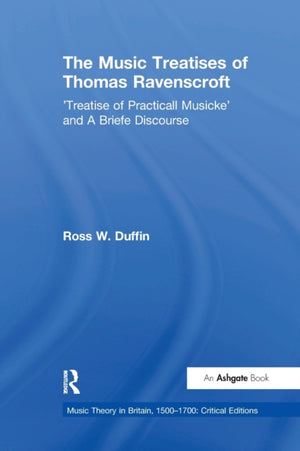 The Music Treatises of Thomas Ravenscroft