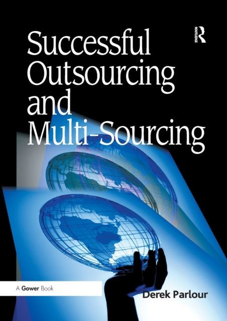 Book cover of: Successful Outsourcing and Multi-Sourcing. By: Derek Parlour
