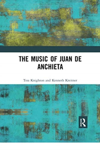 Book cover of: Music of Juan de Anchieta. By: Tess Knighton