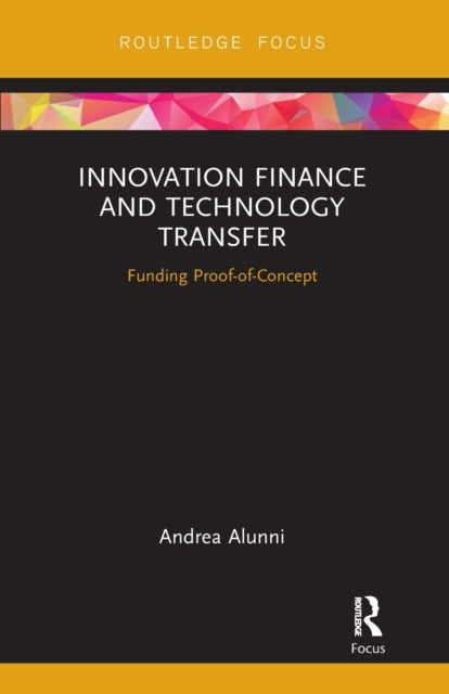 Book cover of: Innovation Finance and Technology Transfer. By: Andrea Alunni