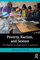 Book cover of: Poverty, Racism, and Sexism. By: Christopher Bates Doob