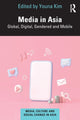 Book cover of: Media in Asia. By: Youna Kim