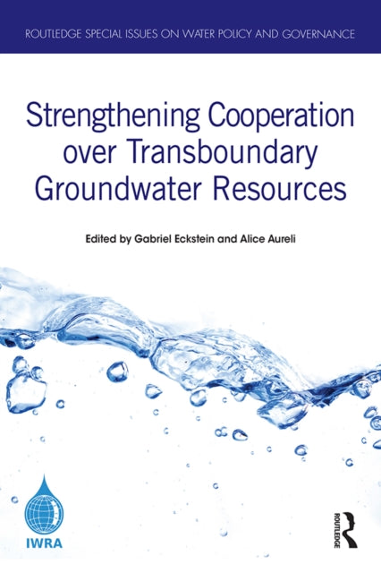 Strengthening Cooperation over Transboundary Groundwater Resources