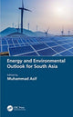 Book cover of: Energy and Environmental Outlook for South Asia. By: Muhammad Asif