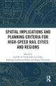 Book cover of: Spatial Implications and Planning Criteria for High-Speed Rail Cities and Regions. By: José Maria de Ureña