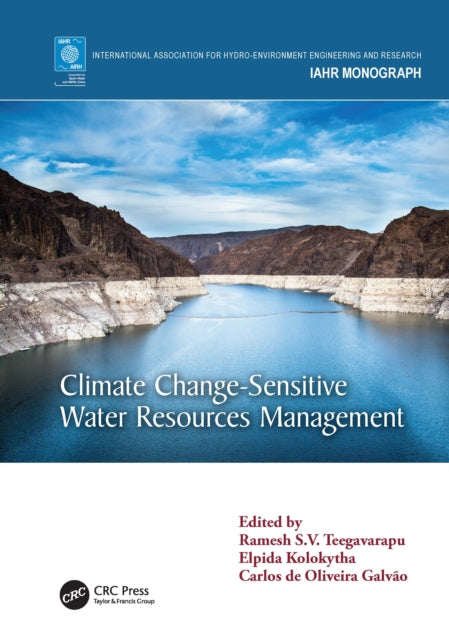 Book cover of: Climate Change-Sensitive Water Resources Management. By: Ramesh S. V. Teegavarapu