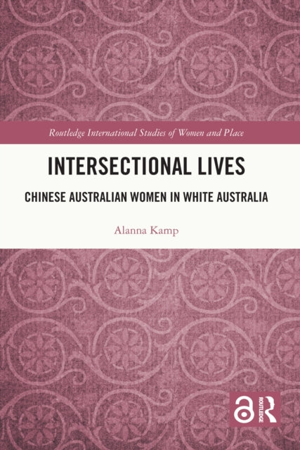 Book cover of: Intersectional Lives. By: Alanna Kamp