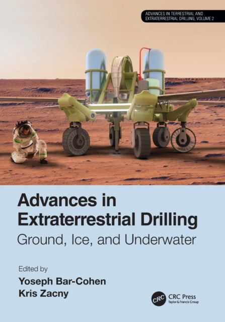 Book cover of: Advances in Extraterrestrial Drilling:. By: Yoseph Bar-Cohen