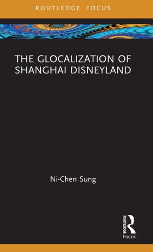 Glocalization of Shanghai Disneyland