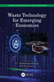 Book cover of: Waste Technology for Emerging Economies. By: T. C. Bamunuarachchige