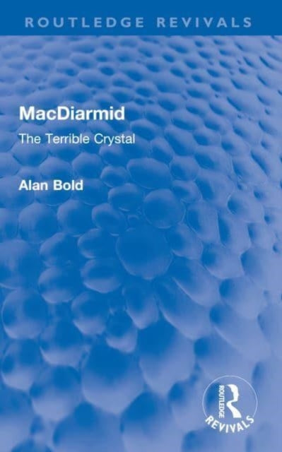 Book cover of: MacDiarmid. By: Alan Bold