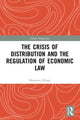Book cover of: Crisis of Distribution and the Regulation of Economic Law. By: Shouwen Zhang