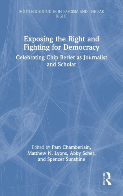 Book cover of: Exposing the Right and Fighting for Democracy. By: Pam Chamberlain