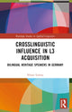 Book cover of: Crosslinguistic Influence in L3 Acquisition. By: Eliane Lorenz
