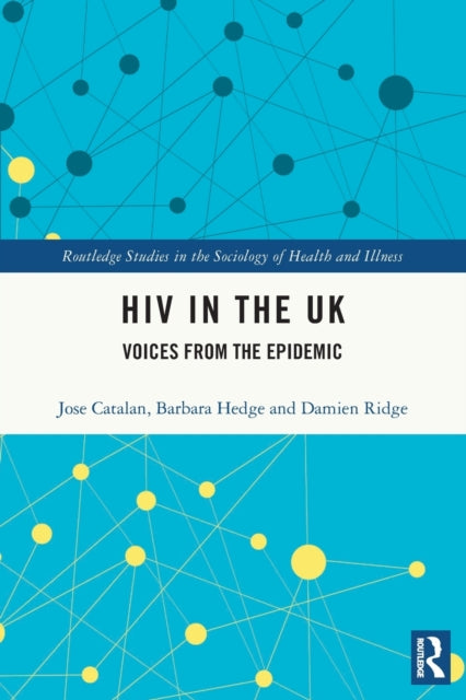 Book cover of: HIV in the UK. By: José Catalán
