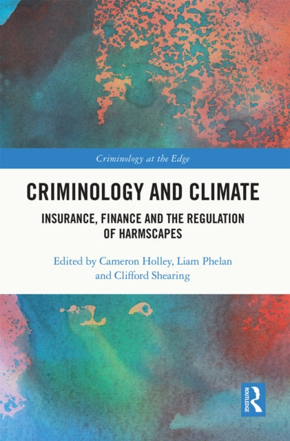 Book cover of: Criminology and Climate. By: Cameron Holley