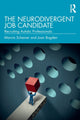 Book cover of: Neurodivergent Job Candidate. By: Marcia Scheiner
