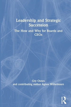 Leadership and Strategic Succession
