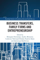 Book cover of: Business Transfers, Family Firms and Entrepreneurship. By: Bérangère DesChamps
