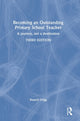 Book cover of: Becoming an Outstanding Primary School Teacher. By: Russell Grigg