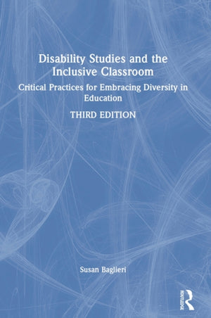 Disability Studies and the Inclusive Classroom