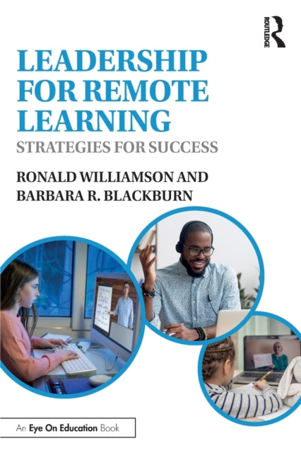 Book cover of: Leadership for Remote Learning. By: Ronald D. Williamson