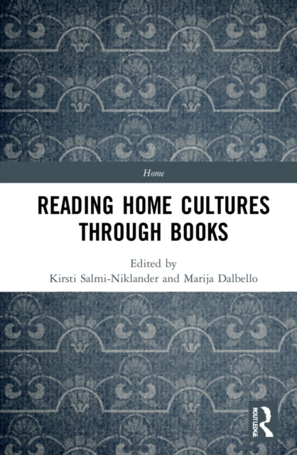Book cover of: Reading Home Cultures Through Books