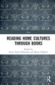 Book cover of: Reading Home Cultures Through Books