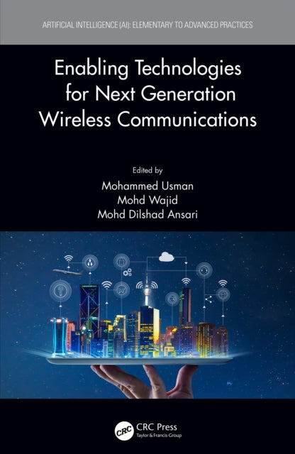 Book cover of: Enabling Technologies for Next Generation Wireless Communications. By: Mohammed Usman