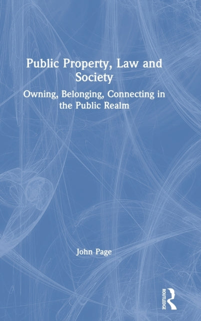 Book cover of: Public Property, Law and Society. By: John Page