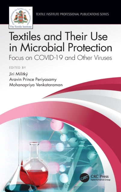 Book cover of: Textiles and Their Use in Microbial Protection. By: Jiri Militky