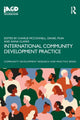 Book cover of: International Community Development Practice. By: Charlie McConnell