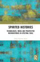 Book cover of: Spirited Histories. By: Diana Espirito Santo