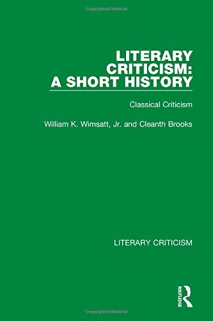 Book cover of: Literary Criticism: A Short History. By: William K. Wimsatt