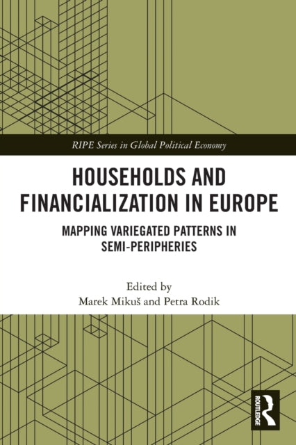 Book cover of: Households and Financialization in Europe. By: Marek Mikus