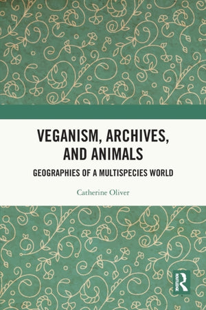 Veganism, Archives, and Animals
