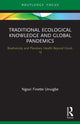Book cover of: Traditional Ecological Knowledge and Global Pandemics. By: Ngozi Finette Unuigbe