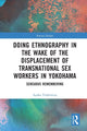 Book cover of: Doing Ethnography in the Wake of the Displacement of Transnational Sex Workers in Yokohama. By: Ayaka Yoshimizu