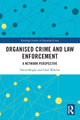 Book cover of: Organised Crime and Law Enforcement. By: David Bright