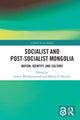 Book cover of: Socialist and Post–Socialist Mongolia. By: Simon Wickhamsmith