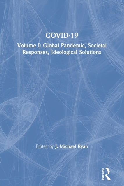 Book cover of: COVID-19. By: J. Michael Ryan