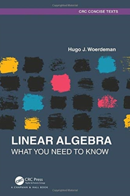 Book cover of: Linear Algebra. By: Hugo J. Woerdeman